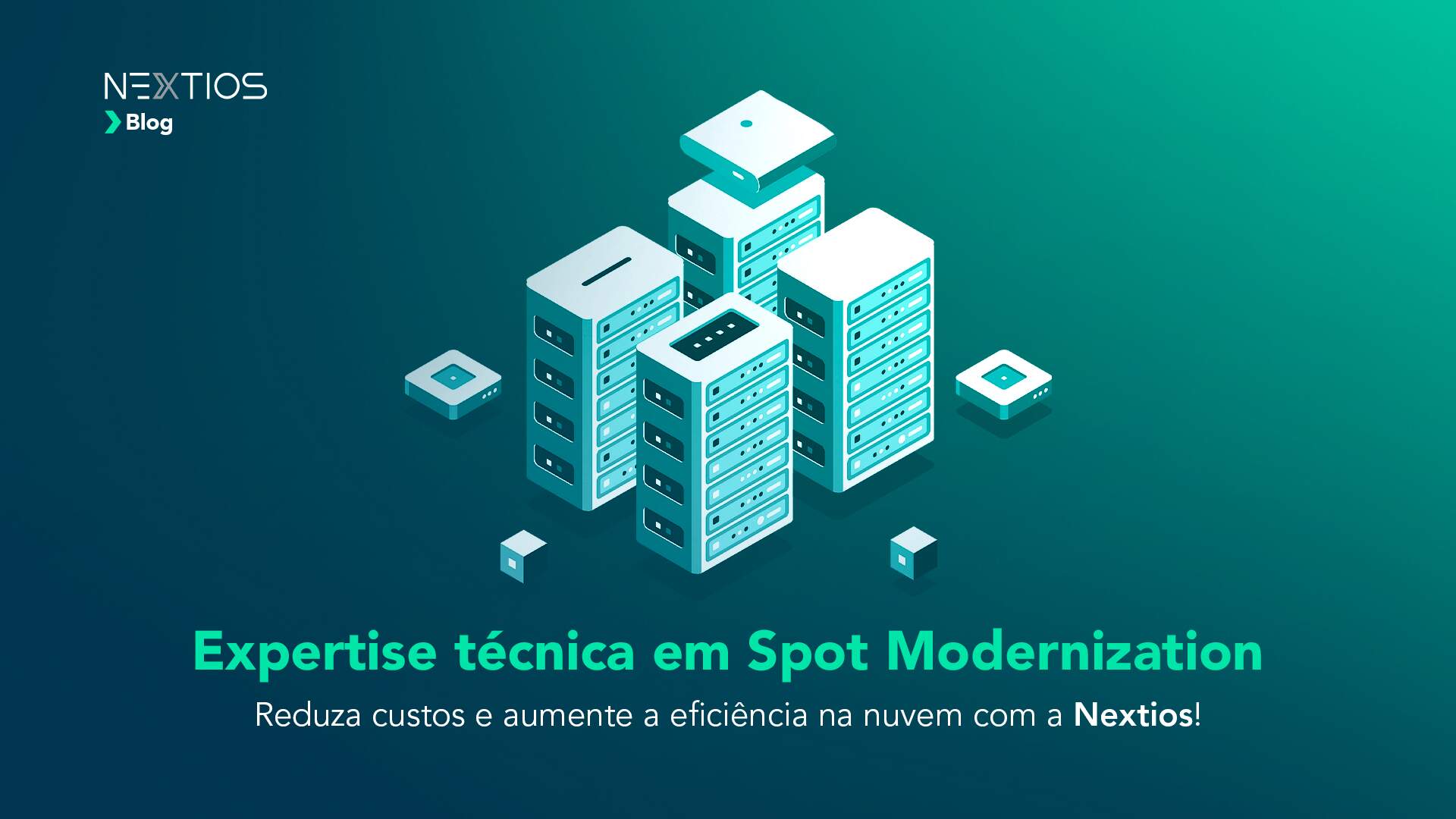 Spot Modernization: Reduza custos e aumente a eficiência